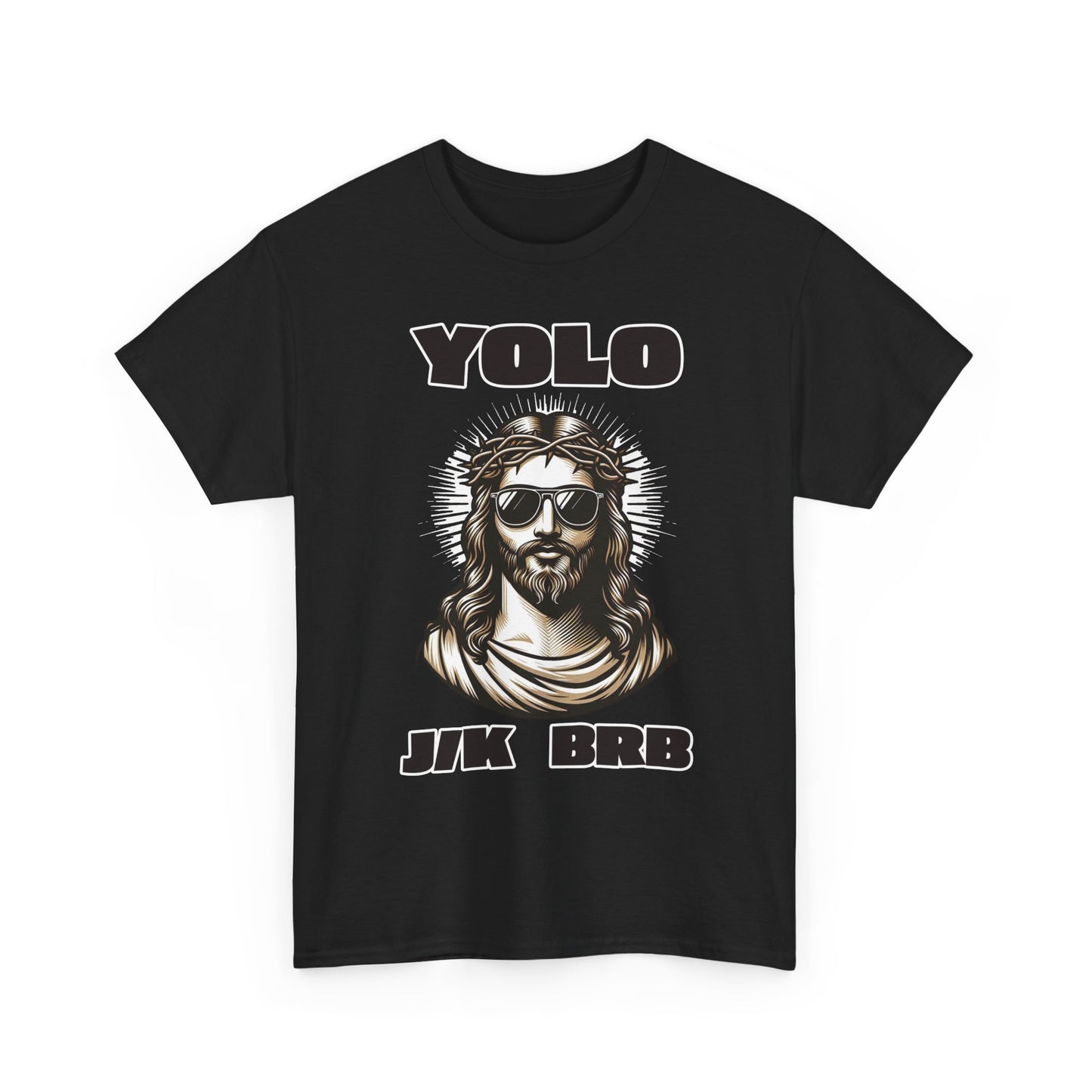 Adult T-shirt - YOLO J/K BRB