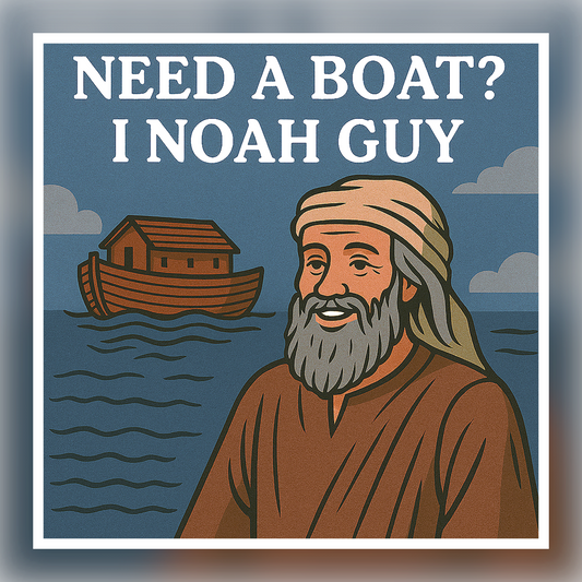 Adult T-shirt - Need a Boat? I Noah Guy