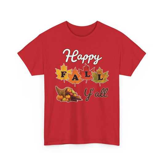 Adult T-shirt - Happy Fall Y’all