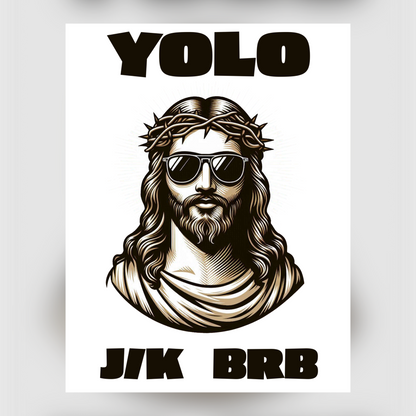 Adult T-shirt - YOLO J/K BRB