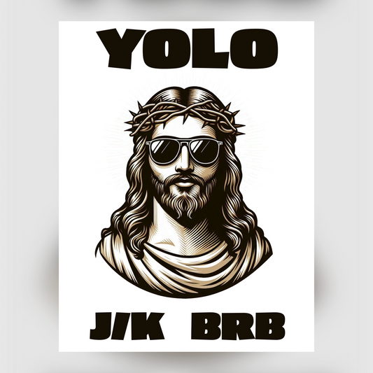 Adult T-shirt - YOLO J/K BRB