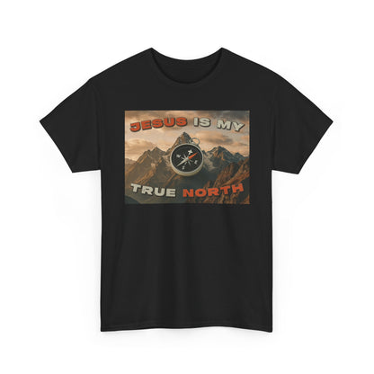Adult T-shirt - Jesus is My True North