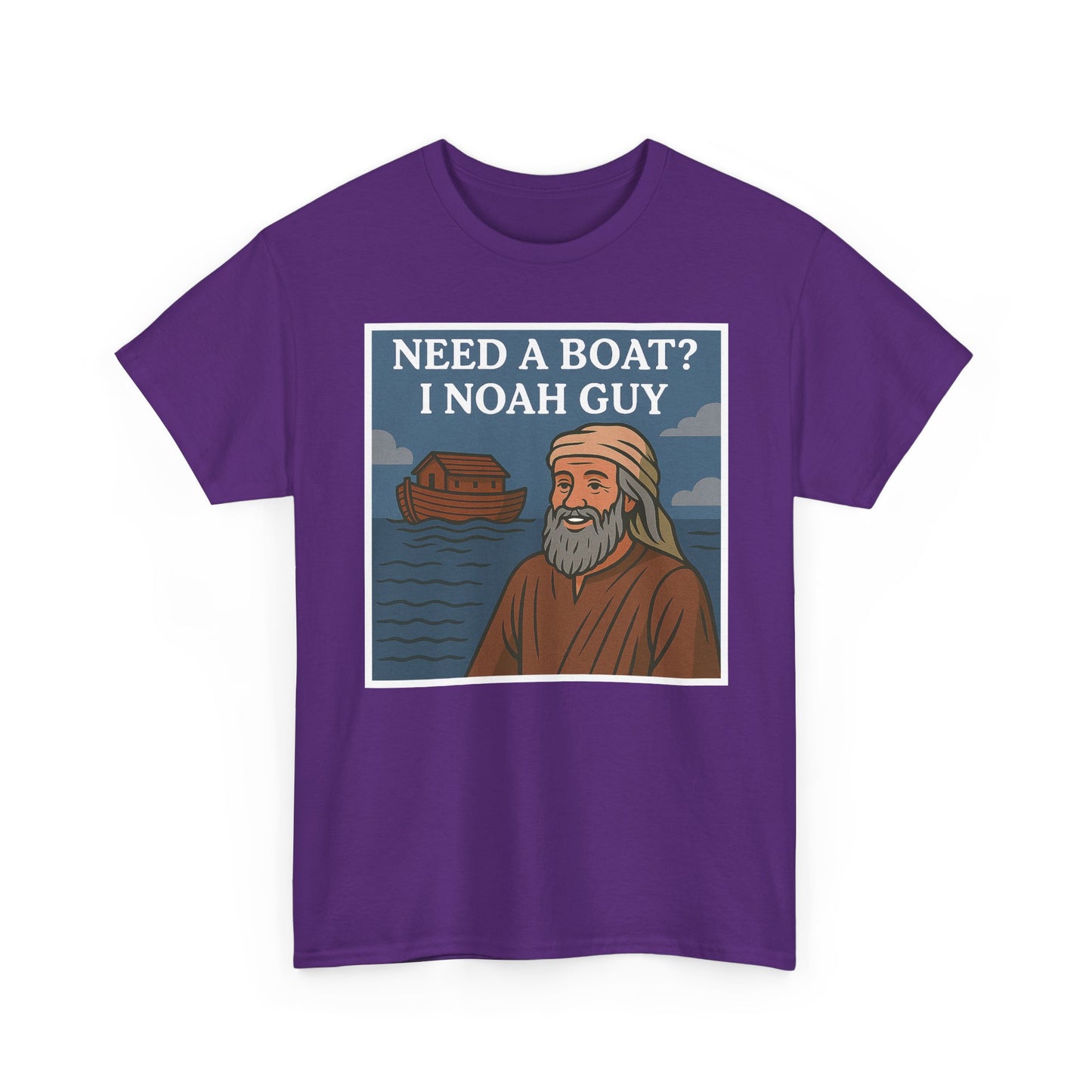 Adult T-shirt - Need a Boat? I Noah Guy
