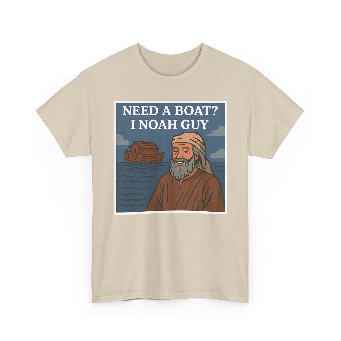 Adult T-shirt - Need a Boat? I Noah Guy