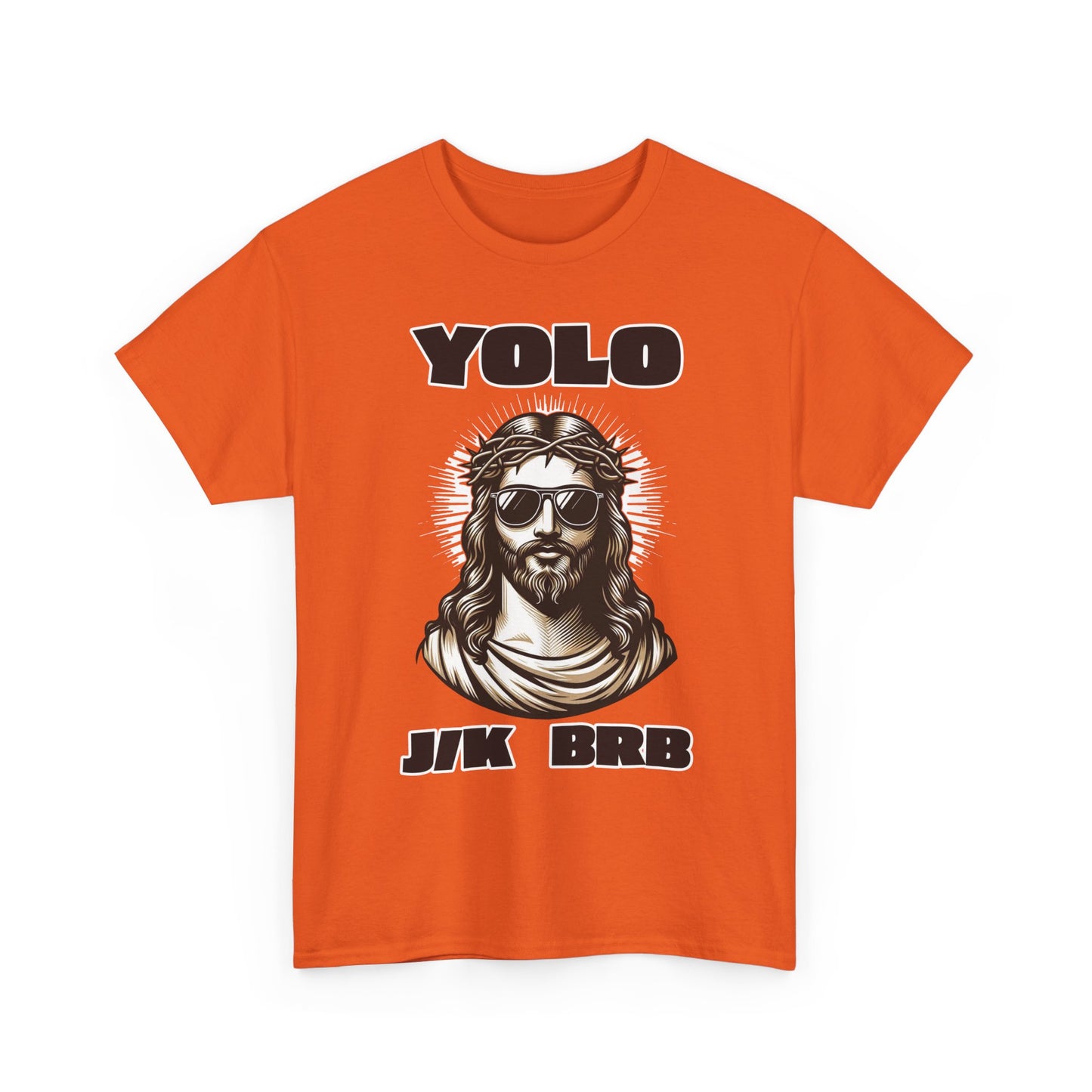 Adult T-shirt - YOLO J/K BRB