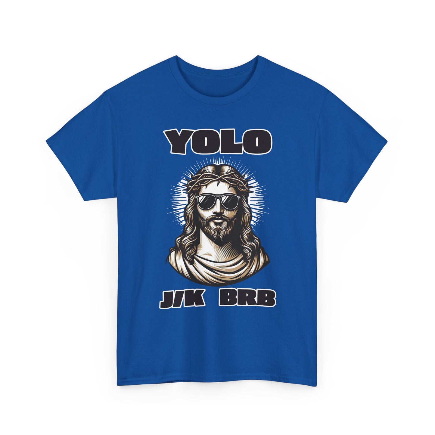 Adult T-shirt - YOLO J/K BRB