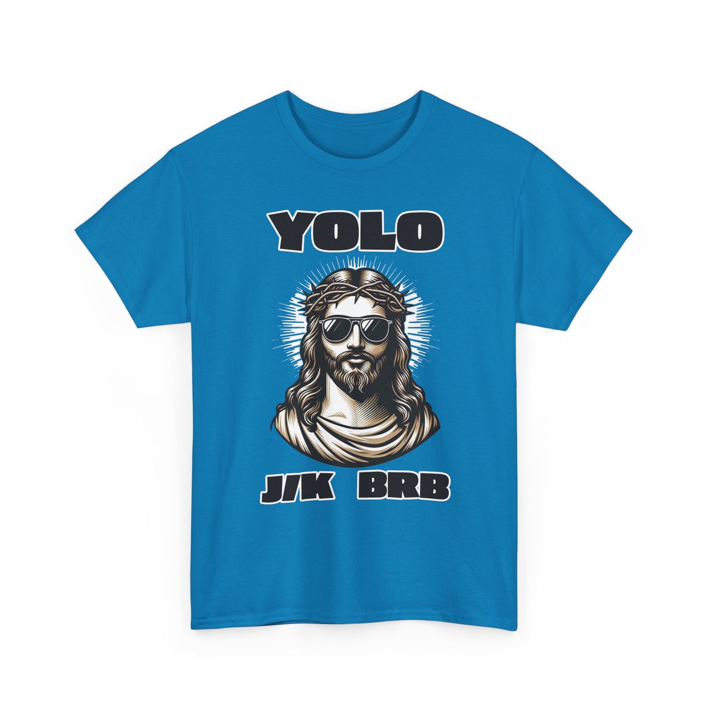 Adult T-shirt - YOLO J/K BRB