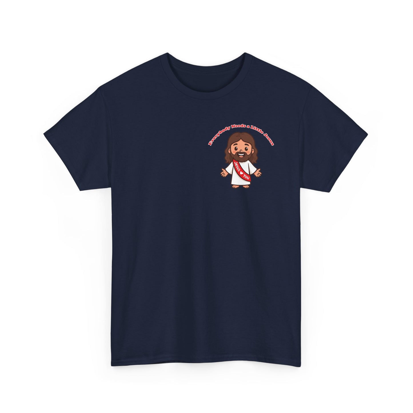 Youth T-shirt - Everybody Needs a Little Jesus