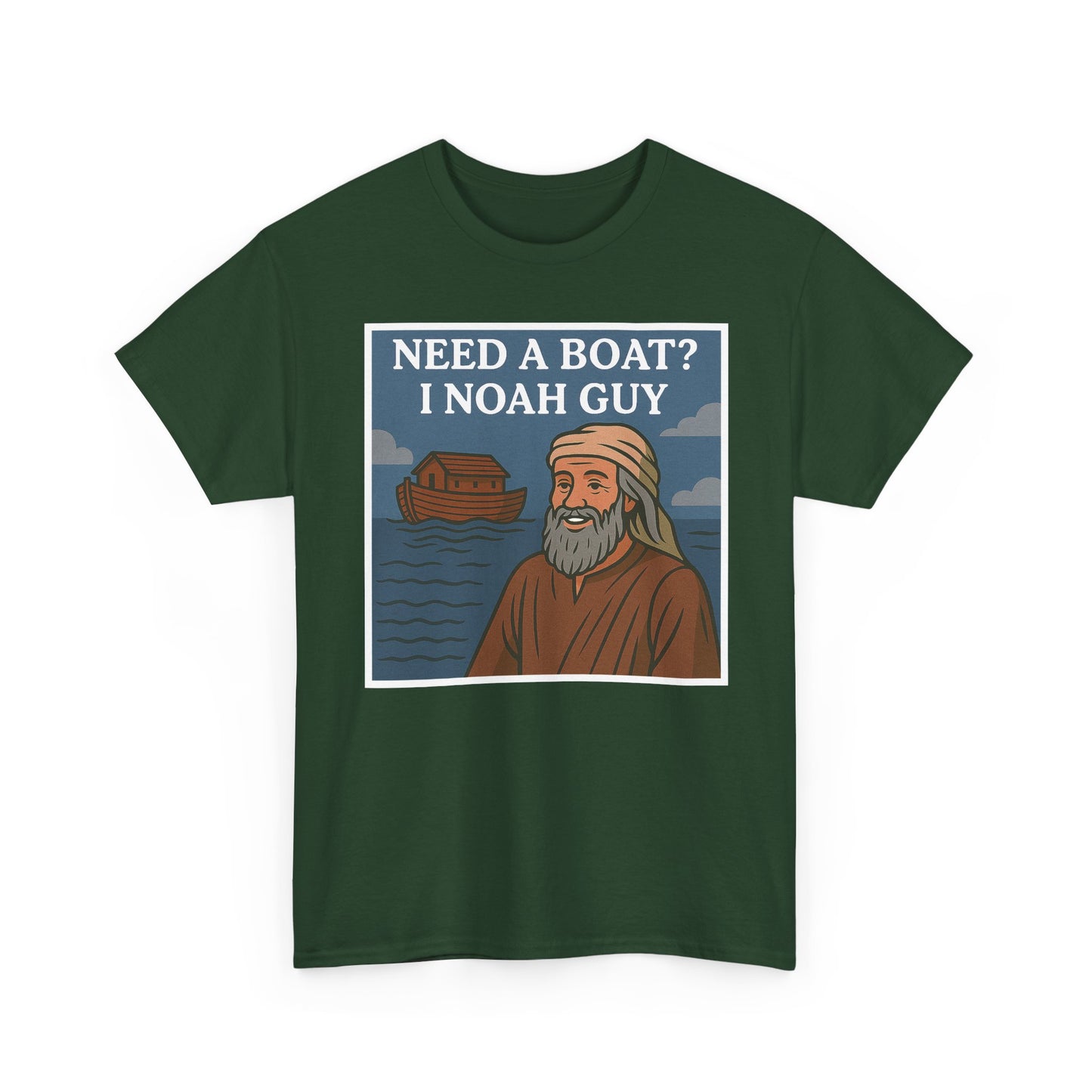 Adult T-shirt - Need a Boat? I Noah Guy