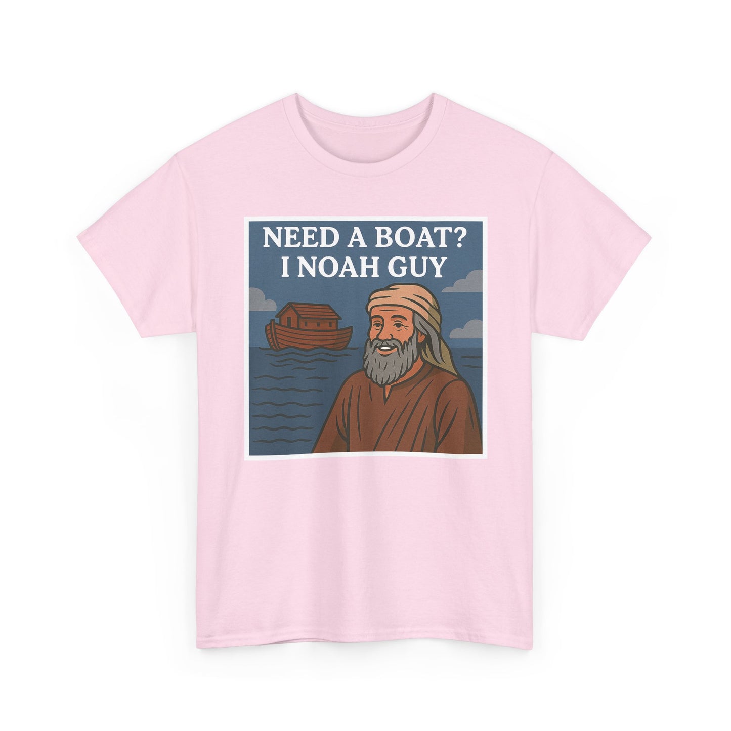 Adult T-shirt - Need a Boat? I Noah Guy
