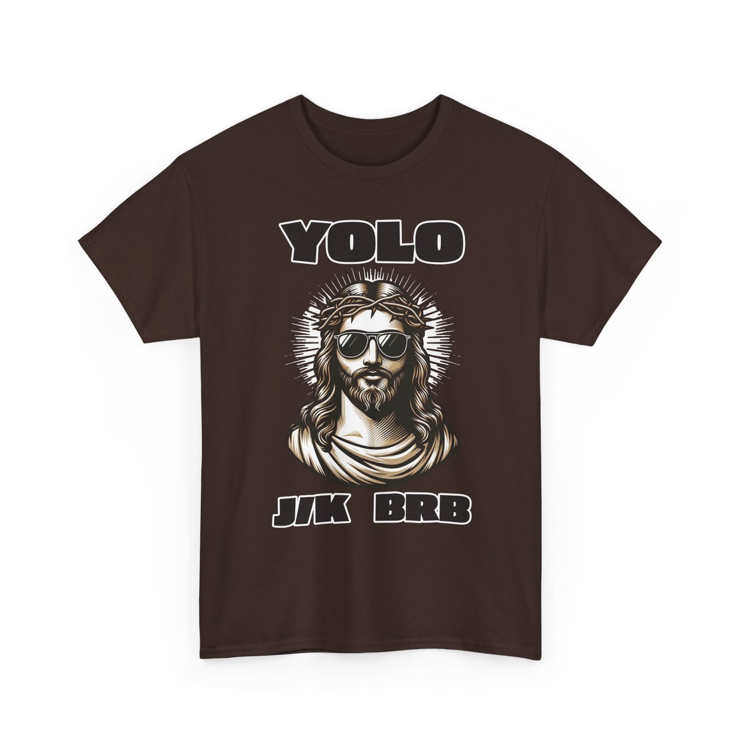 Adult T-shirt - YOLO J/K BRB